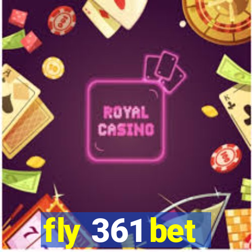 fly 361 bet